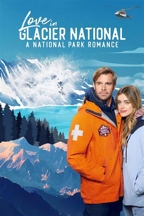 love in glacier national cast|Meet the Cast of Love in Glacier National: A National Park Romance